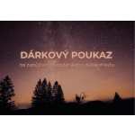 Dárková poukázka na zapůjčení dalekohledu